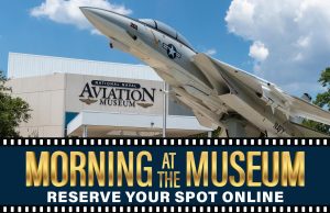 “Morning at the Museum” at the National Naval Aviation Museum Every Tuesday in February